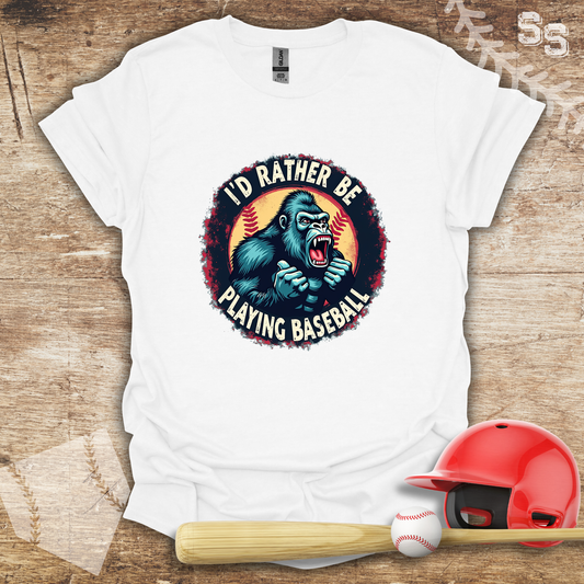 Rather Be Playing Baseball Gorilla