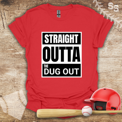 Straight Outta Dug Out