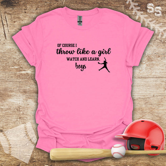 Softball Throw Like A Girl